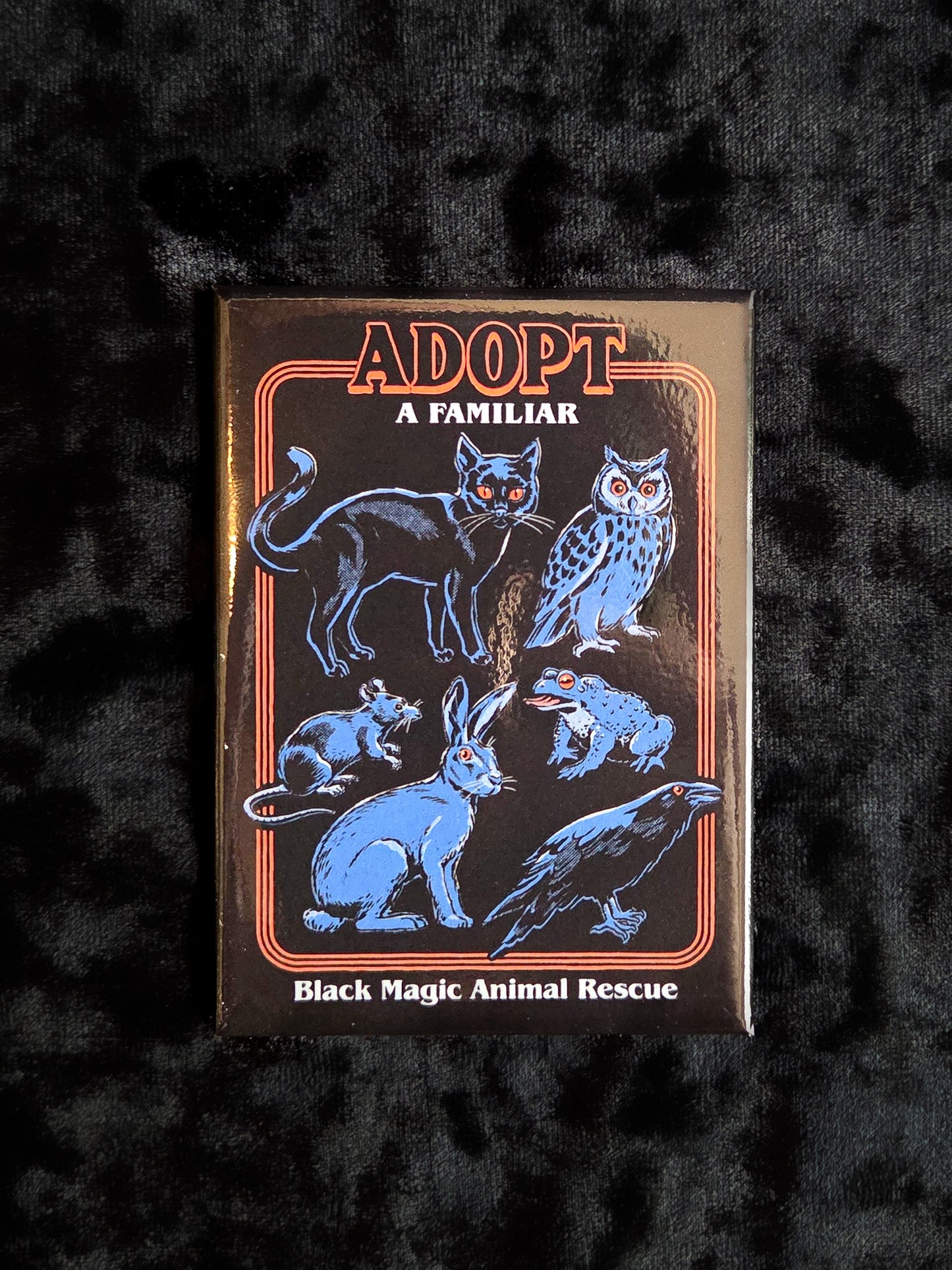 Adopt A Familiar Magnet