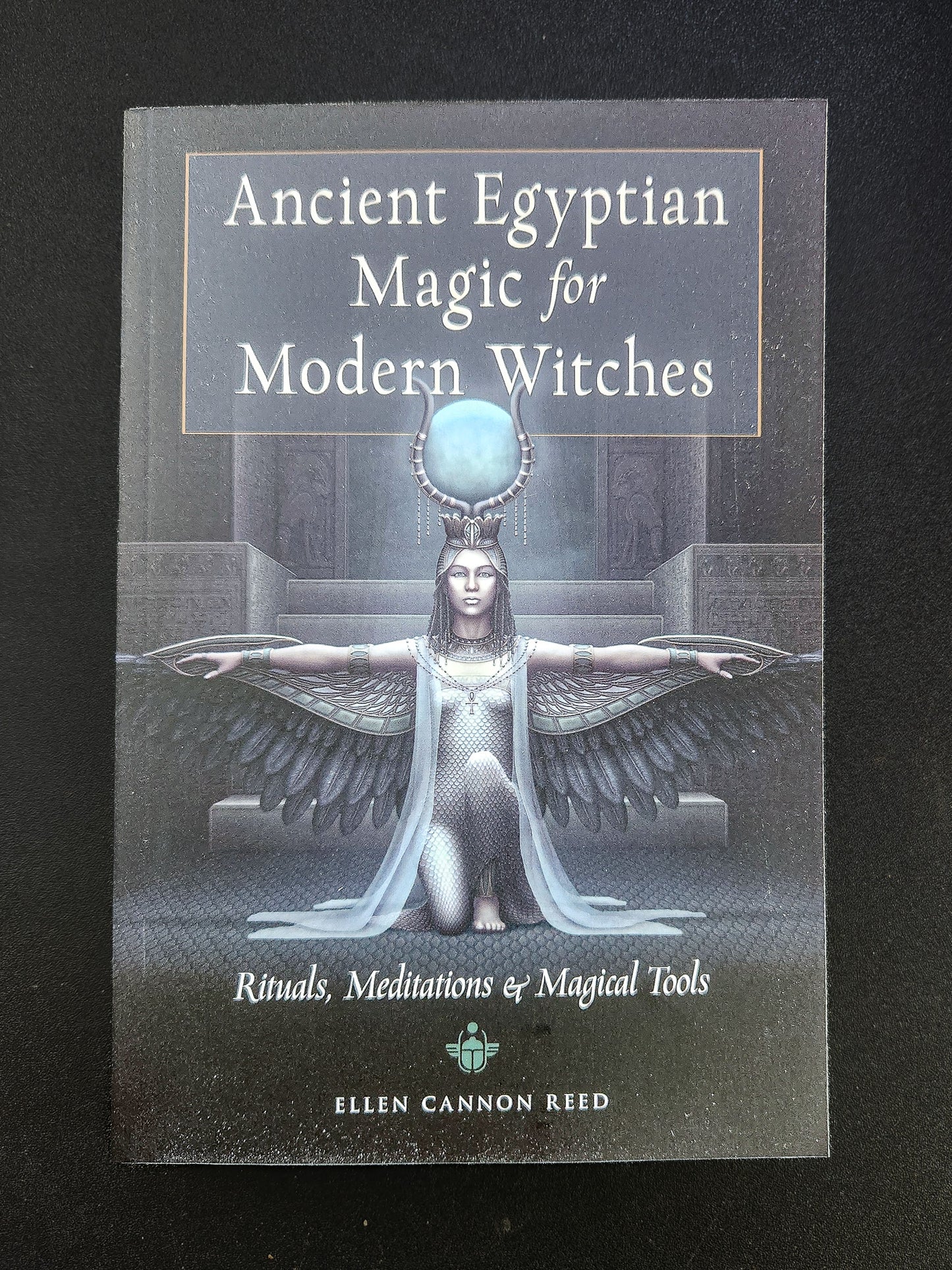 Ancient Egyptian Magic For Modern Witches by Ellen Cannon Reed
