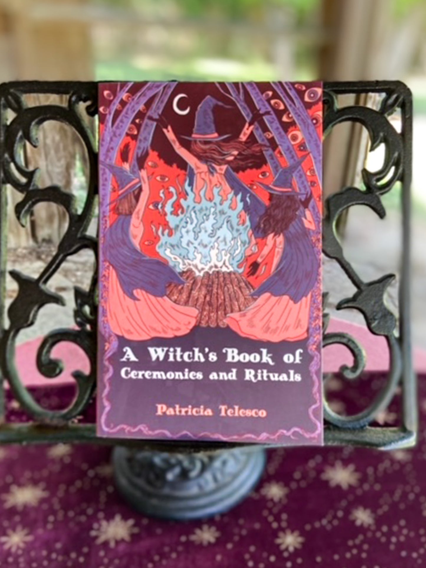 A Witch's Book of Ceremonies and Rituals by Patricia Telesco