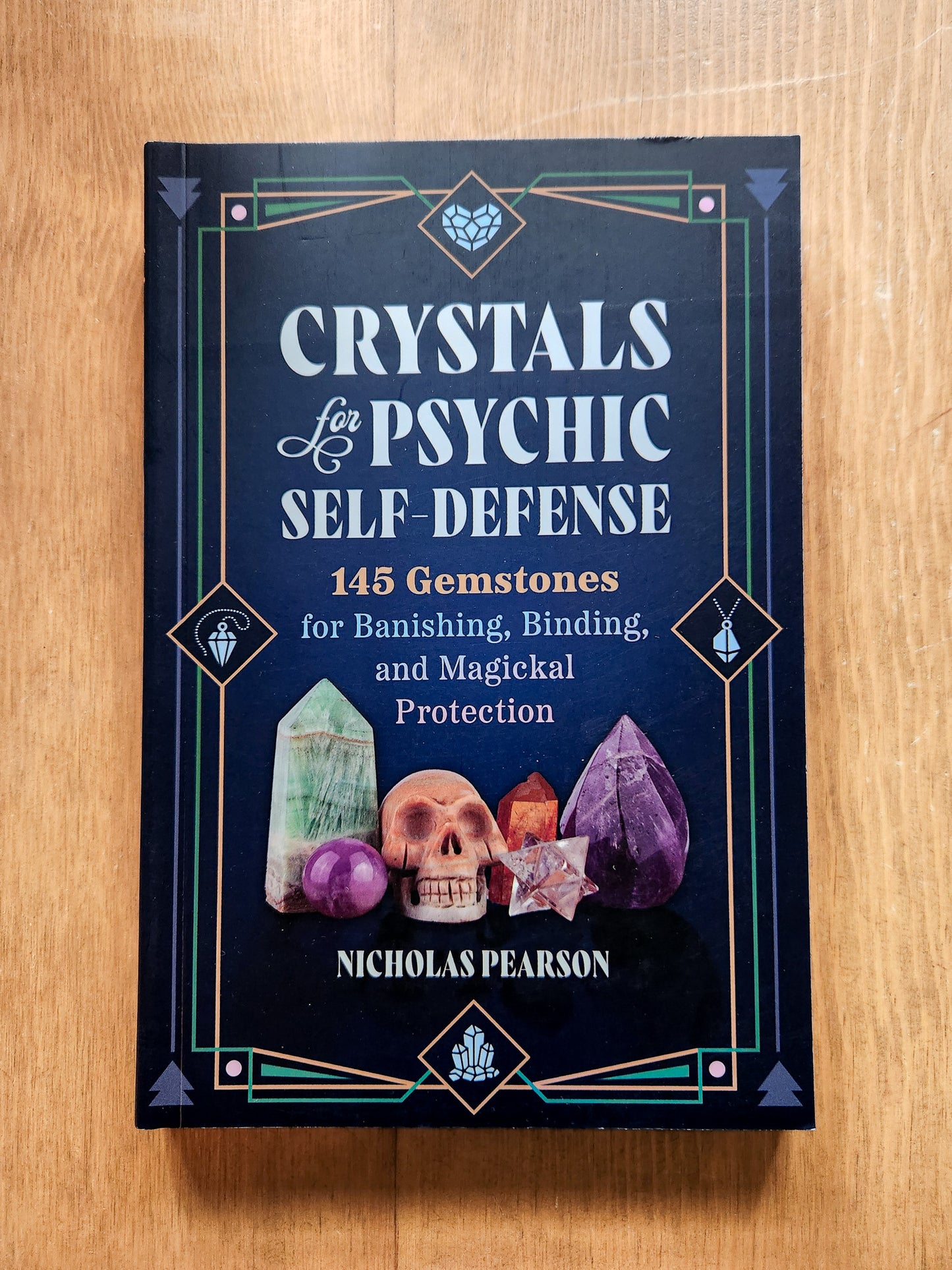 Crystals For Psychic Self-Defense By Nicholas Pearson