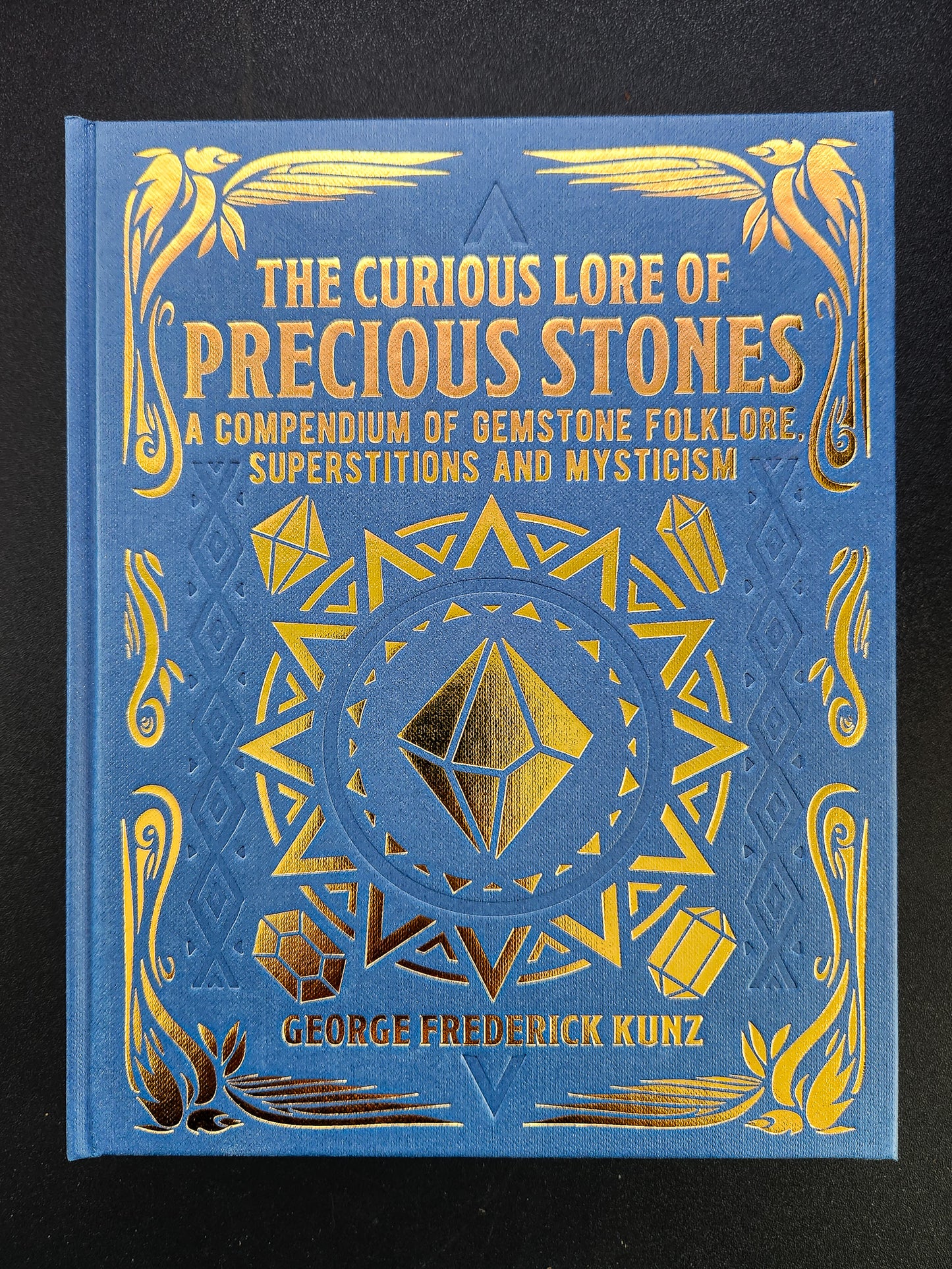 Curious Lore of Precious Stones by George Frederick Kunz