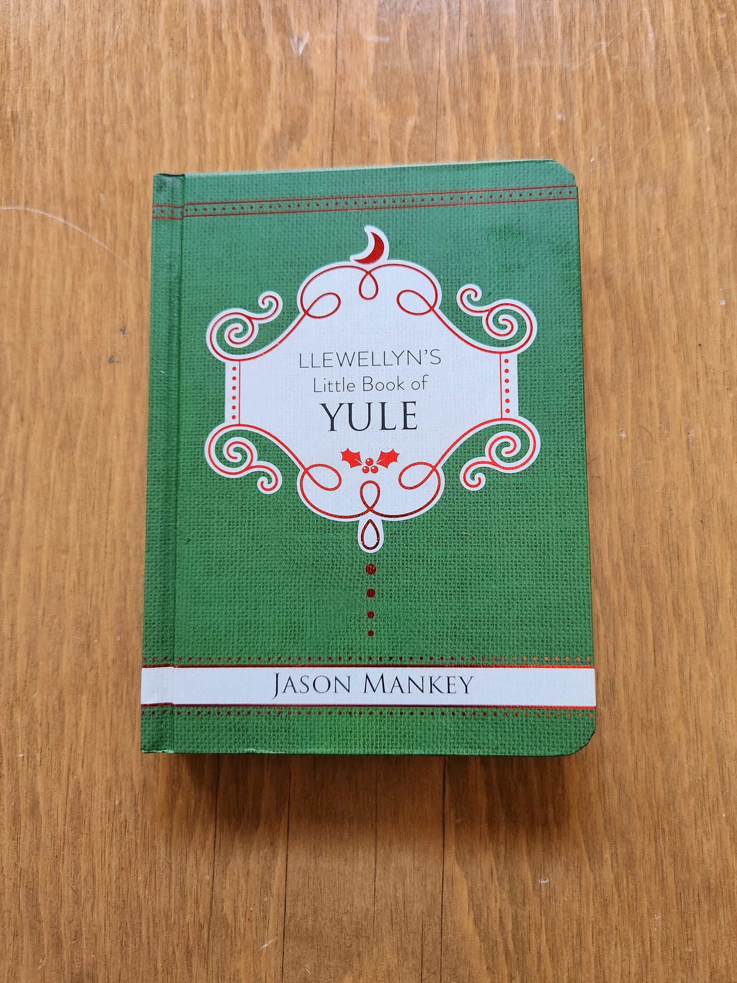 Llewellyn's Little Book of Yule by Jason Mankey