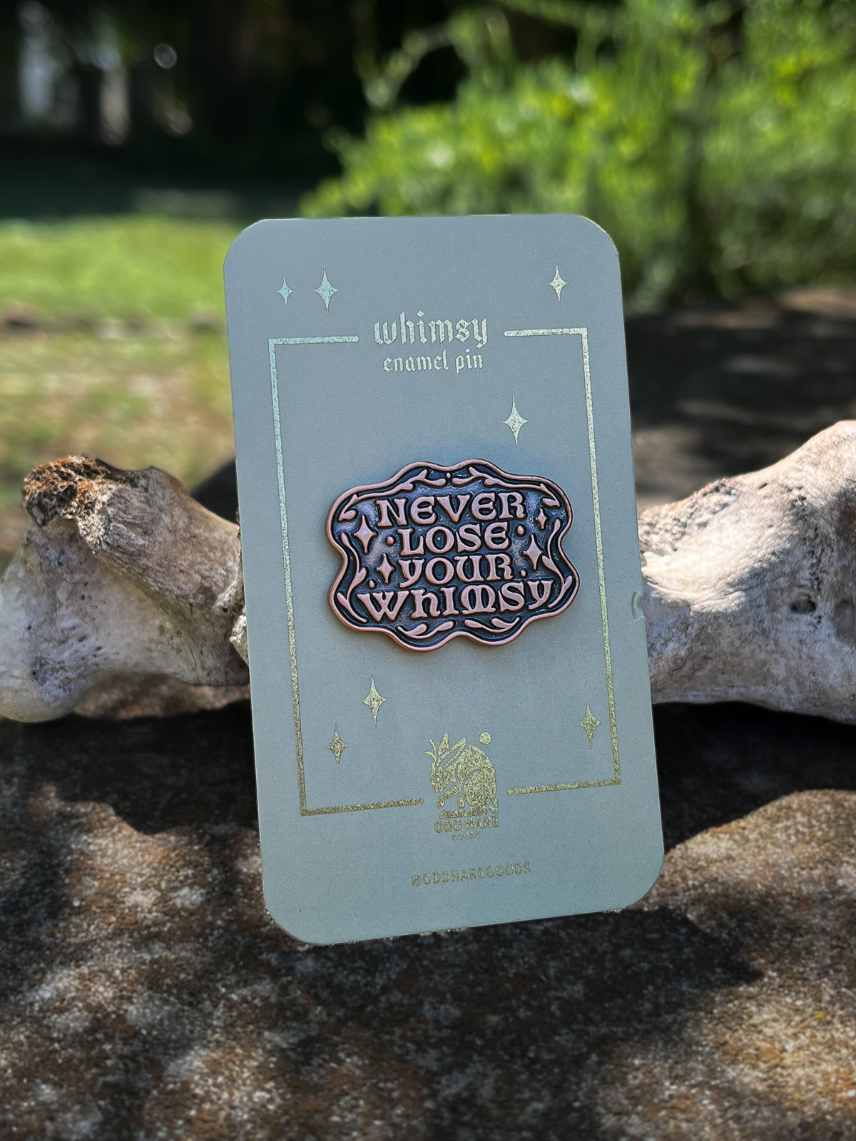 Never Lose Your Whimsy Enamel Pin