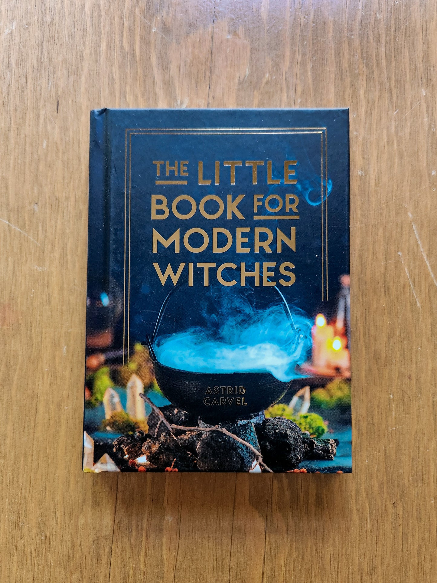 The Little Book For Modern Witches
