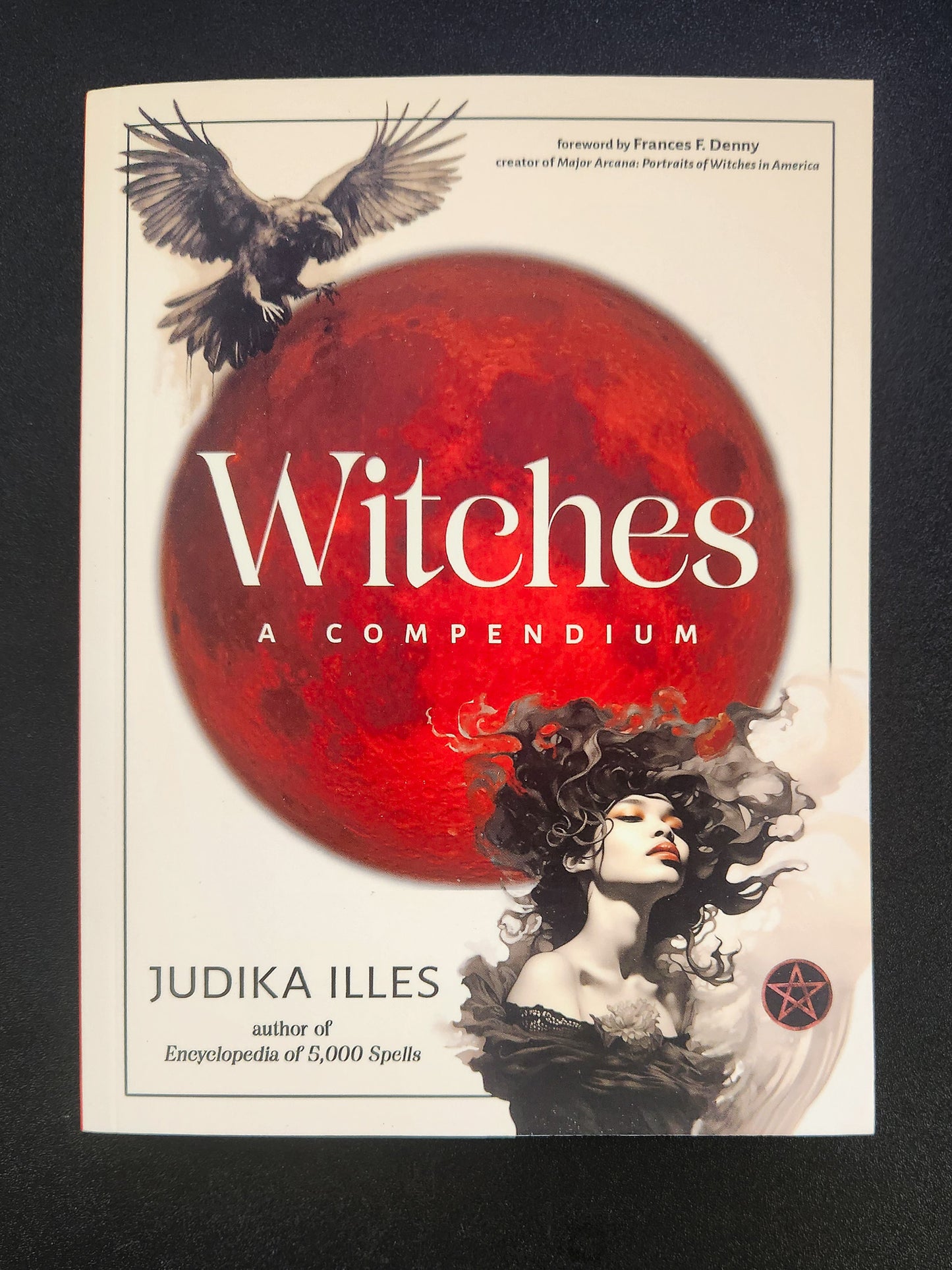 Witches: A Compendium By Judika Illes