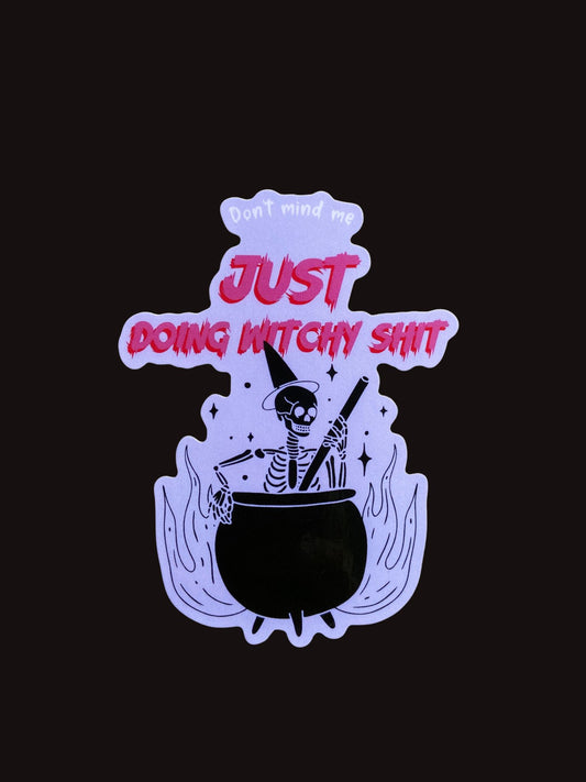Just Witchy Vinyl Sticker