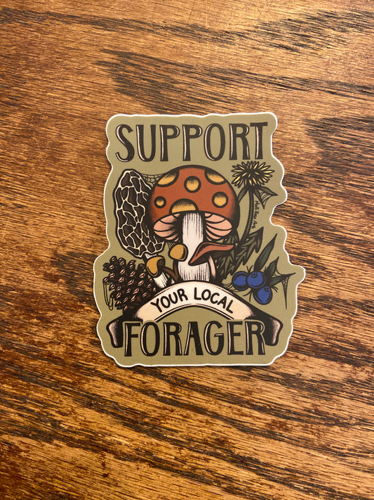 Support Your Local Forager Mushroom Sticker