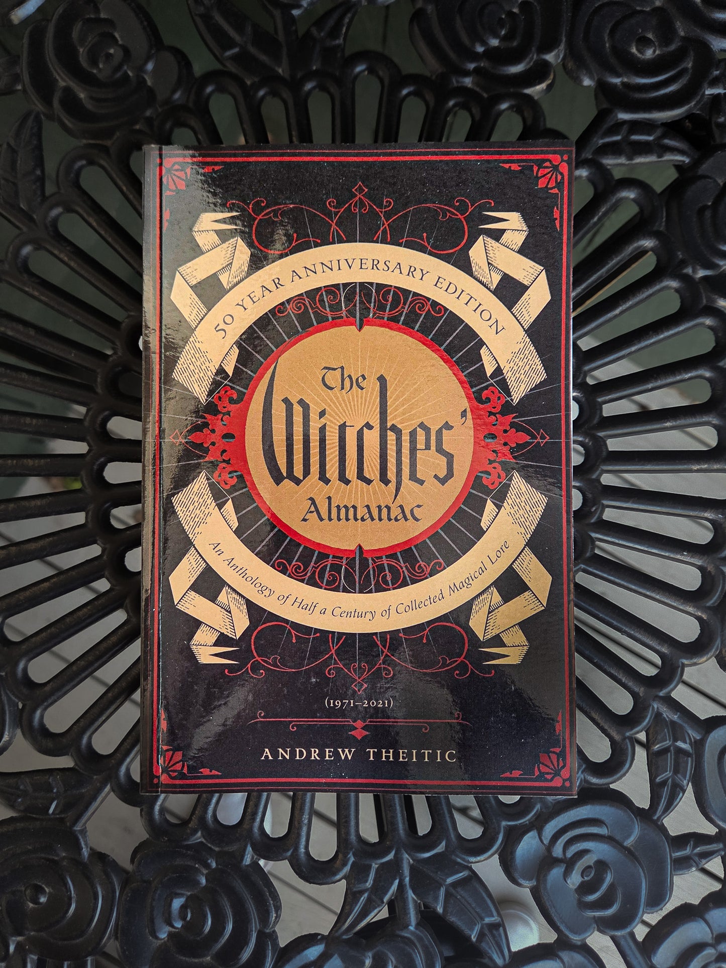 50 Year Anniversary Edition: The Witches' Almanac - An Anthology of Half A Century of Collected Magical Lore By Andrew Theitic