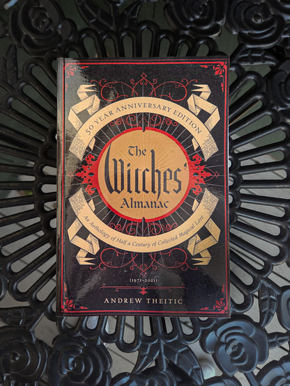 50 Year Anniversary Edition: The Witches' Almanac - An Anthology of Half A Century of Collected Magical Lore By Andrew Theitic