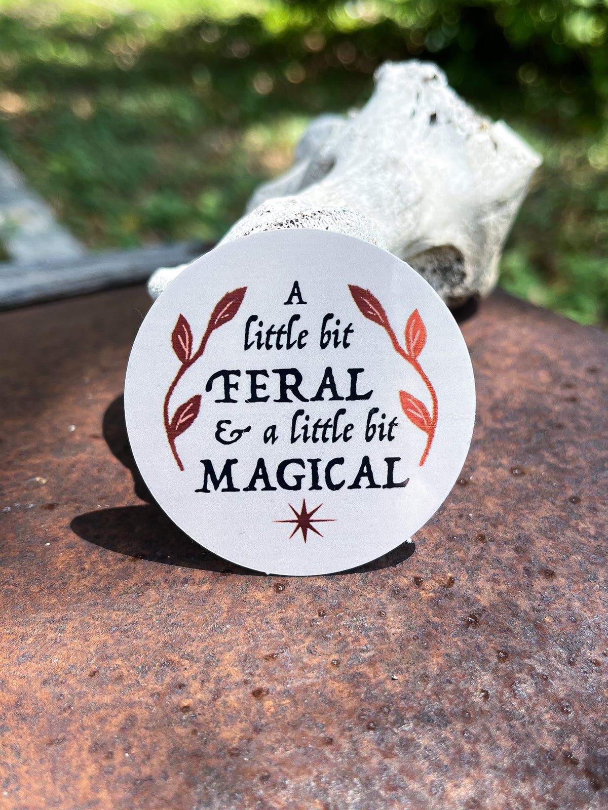 A Little Bit Feral Sticker