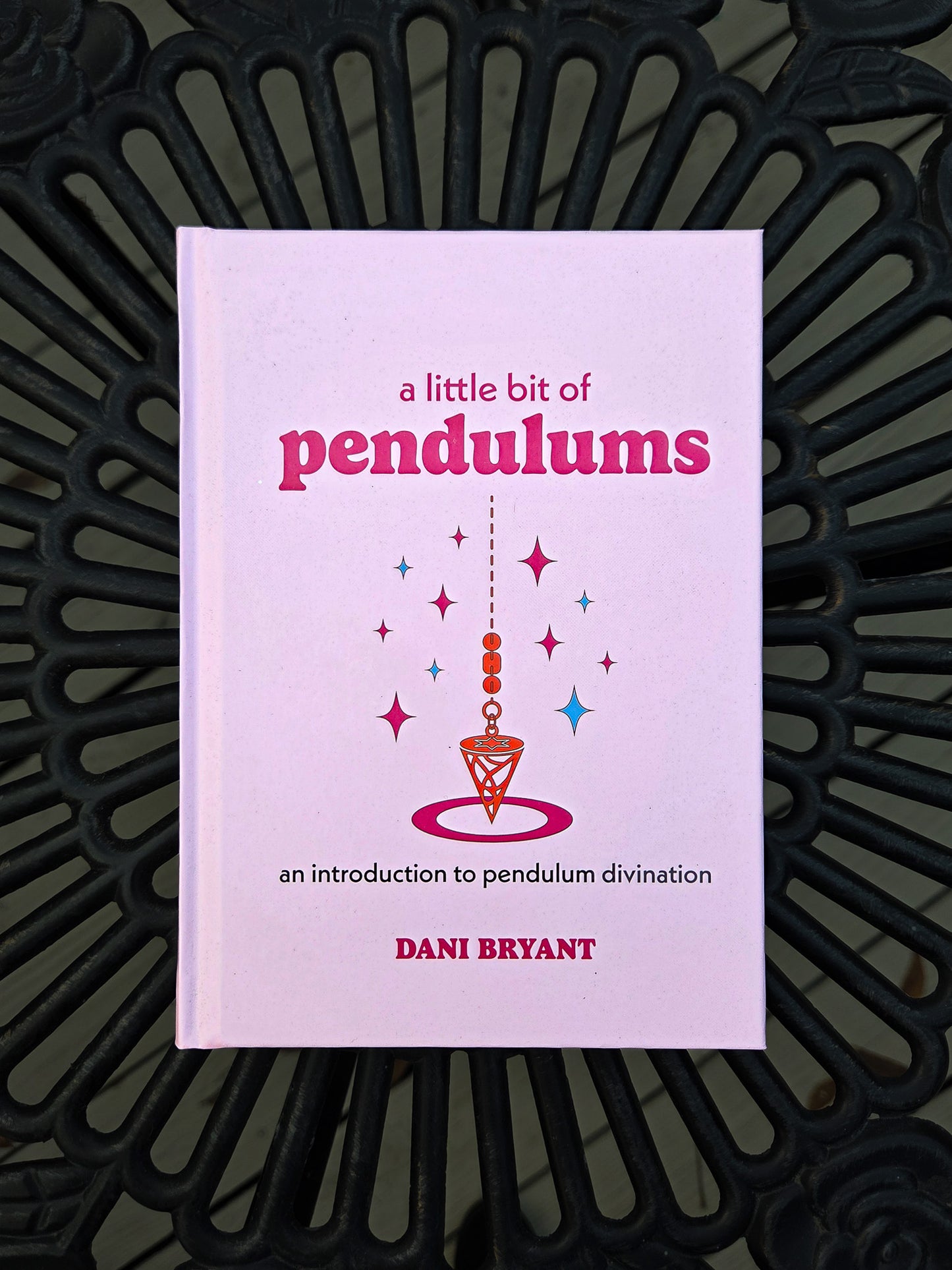 A Little Bit of Pendulums By Dani Bryant