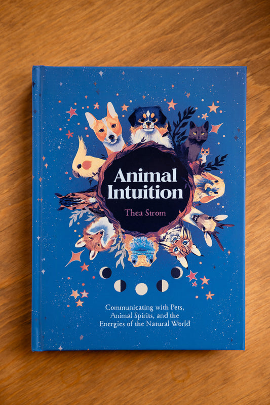 Animal Intuition by Thea Strom