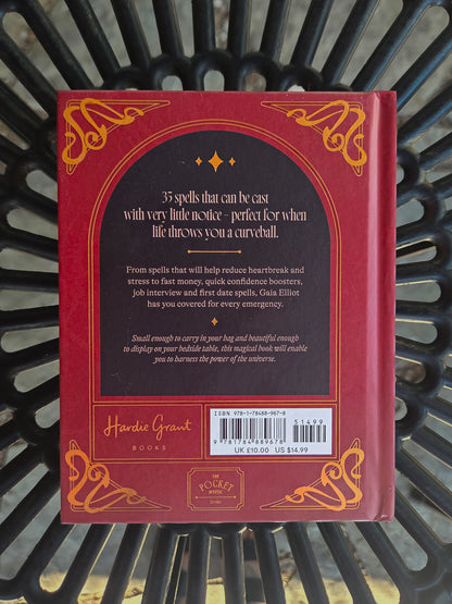 Emergency Spells: Magic for Difficult Times by Gaia Elliot