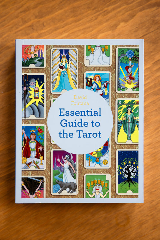 Essential Guide to the Tarot: Understanding the Major and Minor Arcana by David Fontana