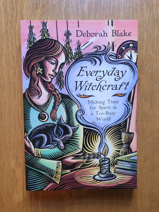 Everyday Witchcraft by Deborah Blake