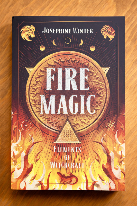 Fire Magic: Elements of Witchcraft by Josephine Winter