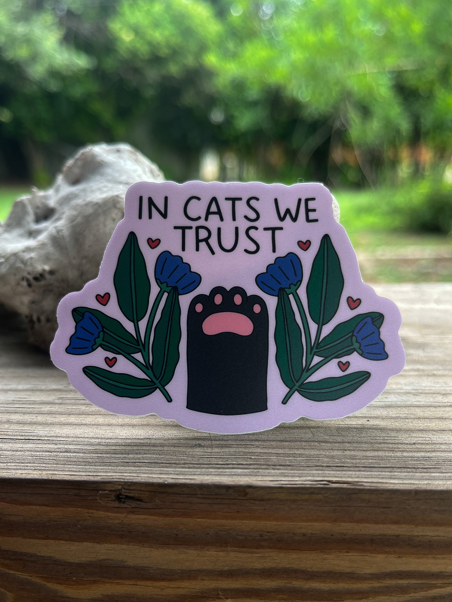In Cats We Trust Sticker