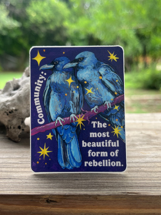 Community is Rebellion Sticker