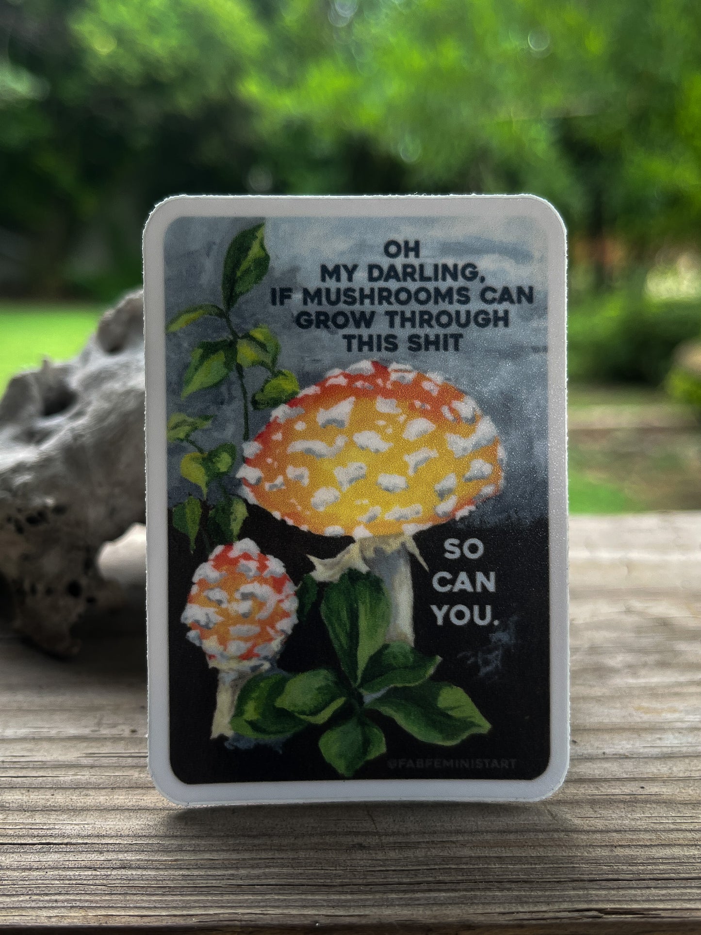 Darling Mushrooms Can Grow Sticker