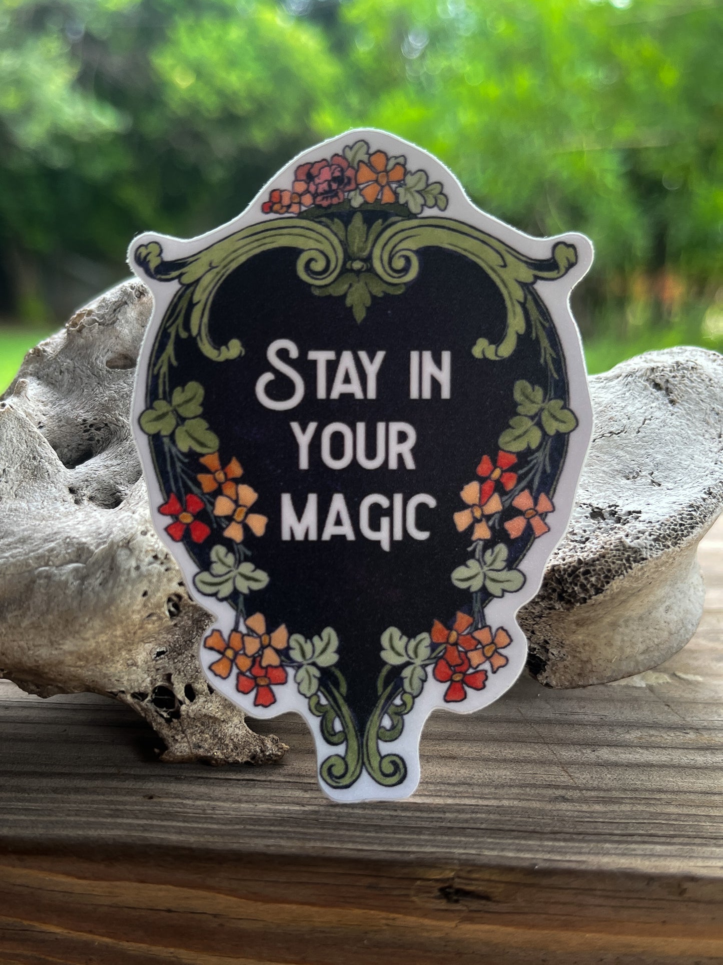 Stay in Your Magic Sticker