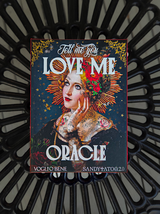 Tell Me You Love Me Oracle Deck by Sandy Tatoo