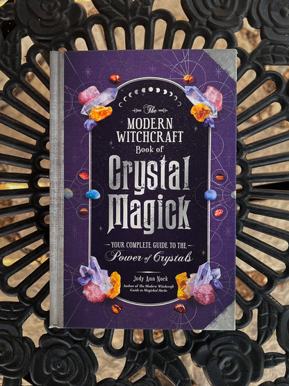 Modern Witchcraft Book of Crystal Magick By Judy Ann Nock