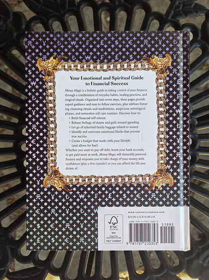 Money Magic: Practical Wisdom and Empowering Rituals to Heal Your Finances