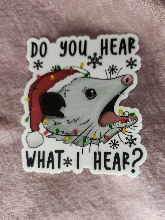 Opossum Do You Hear What I hear Sticker