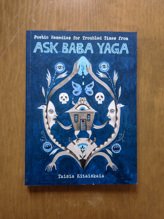Poetic Remedies For Troubled Times By Taisia Kitaiskaia