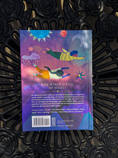 Practical Magic for Kids By Nikki Van De Car