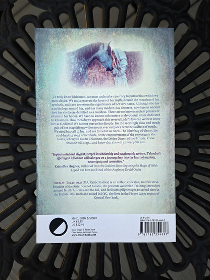 Rhiannon: Divine Queen of the Celtic Britons by Jhenah Telyndru