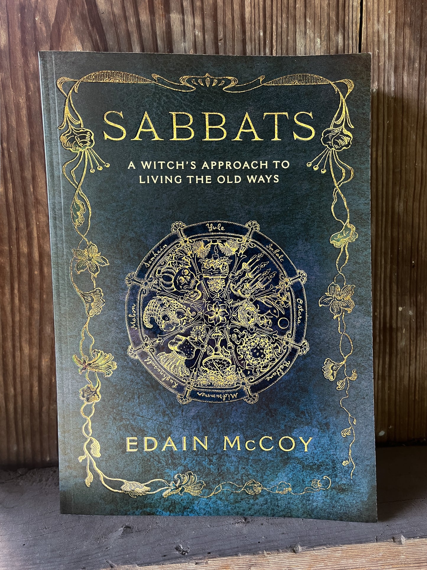 Sabbats A Witch's Approach to Living the Old Ways