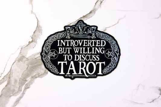 Introverted But Willing to Discuss Tarot Sticker