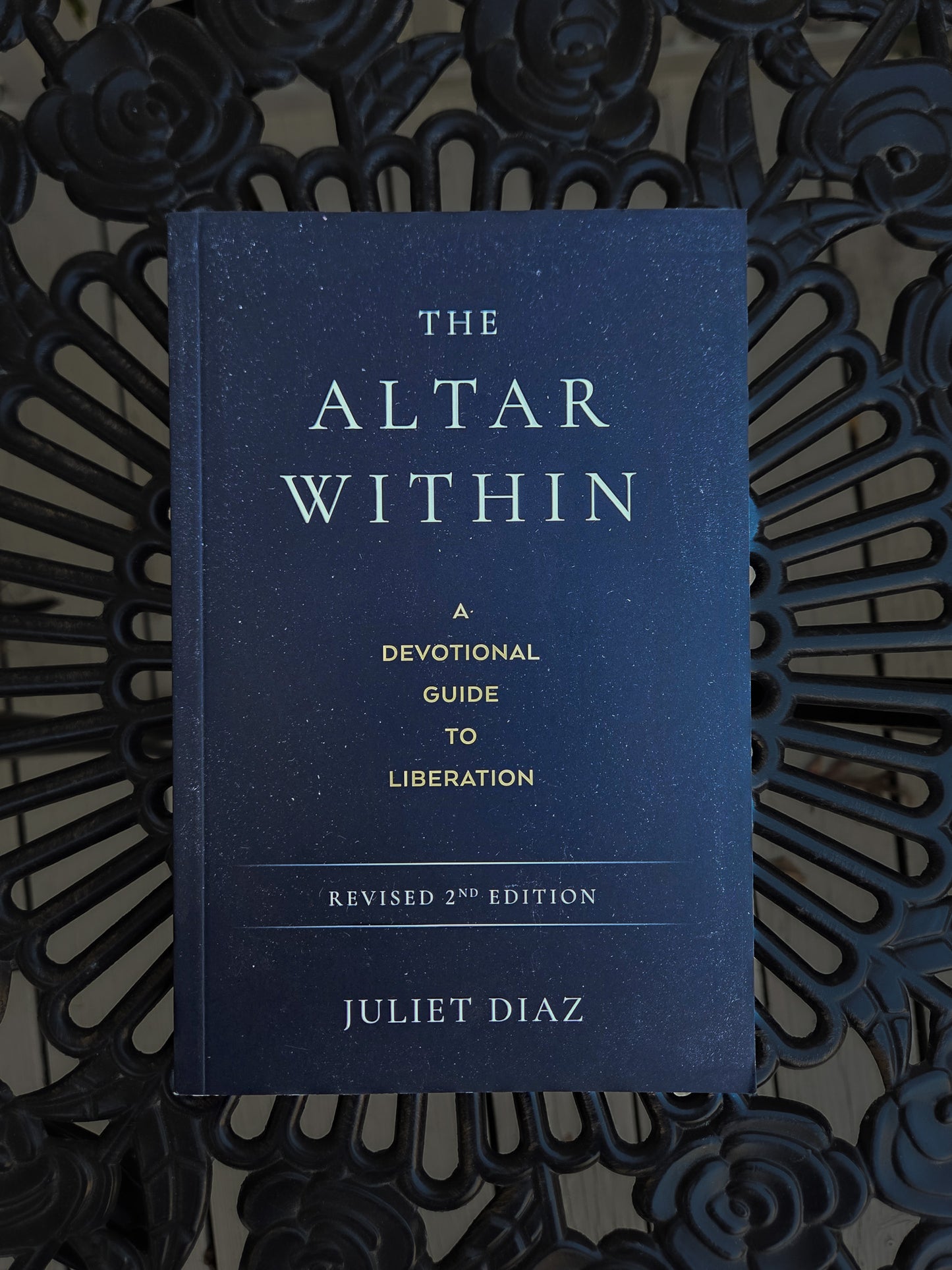 The Altar Within By Juliet Diaz