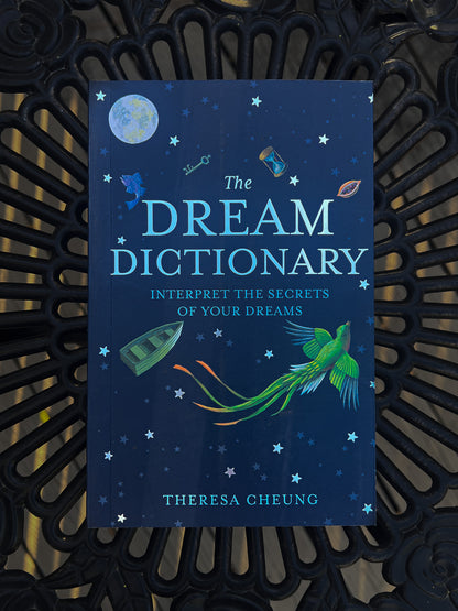 The Dream Dictionary by Theresa Cheung