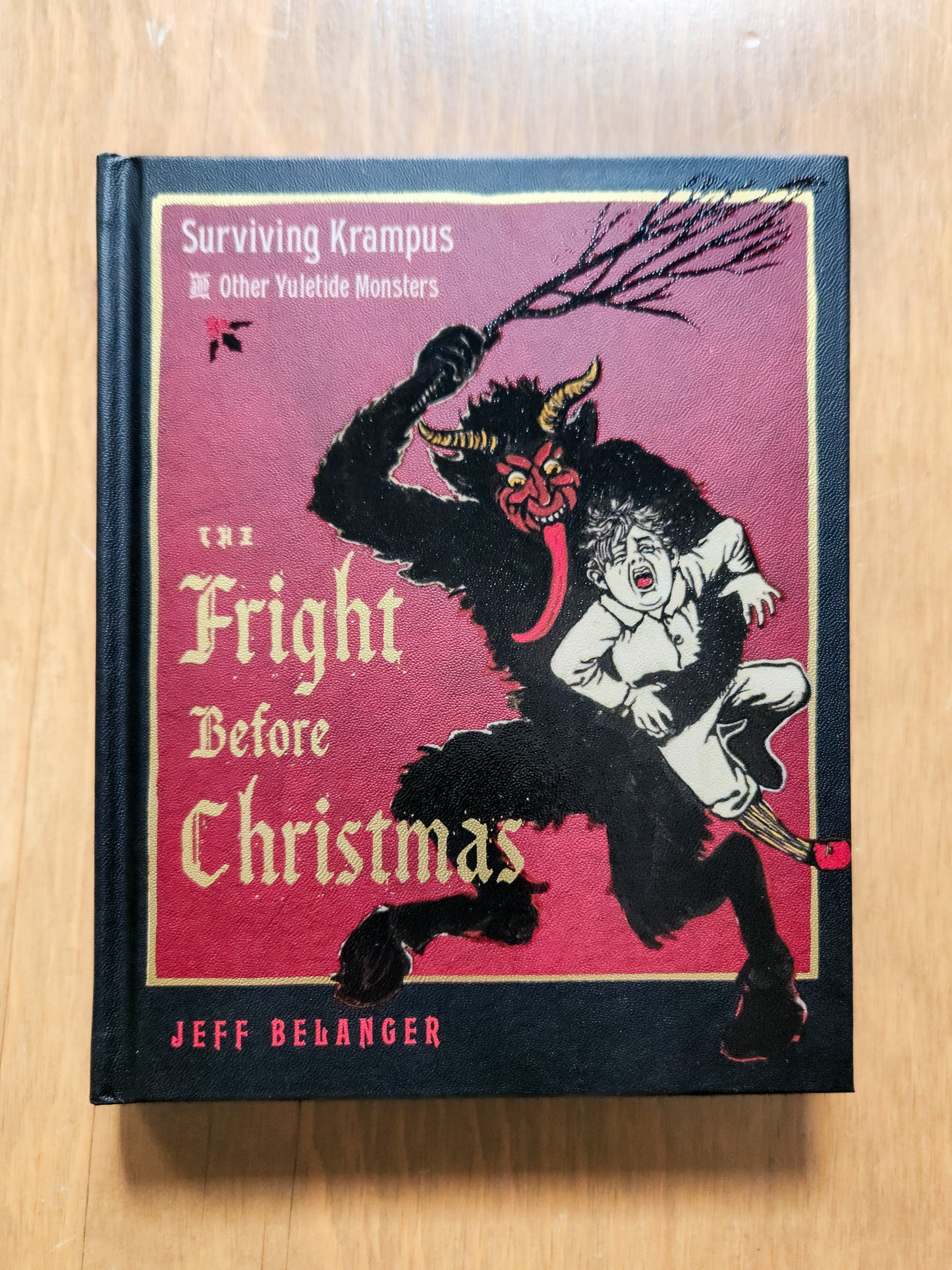 The Fright Before Christmas by jeff Belanger