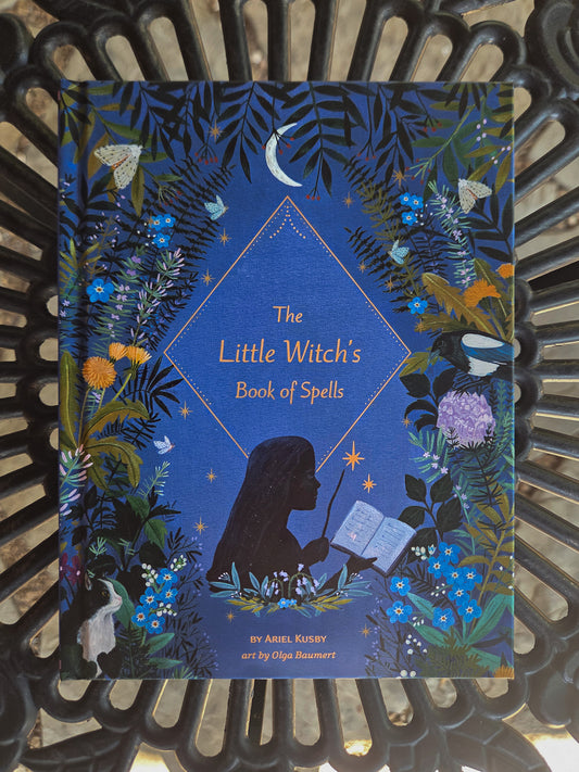 The Little Witch's Book of Spells by Ariel Kusby