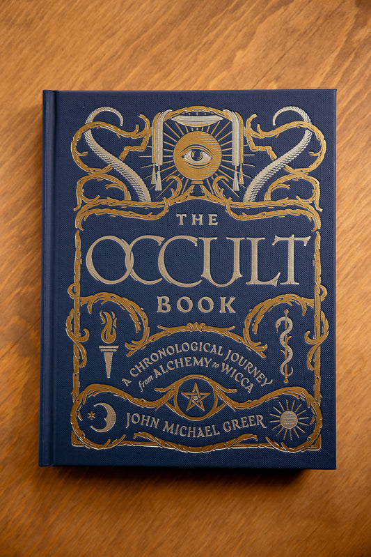 The Occult Book: A Chronological Journey from Alchemy to Wicca by John Michael Greer