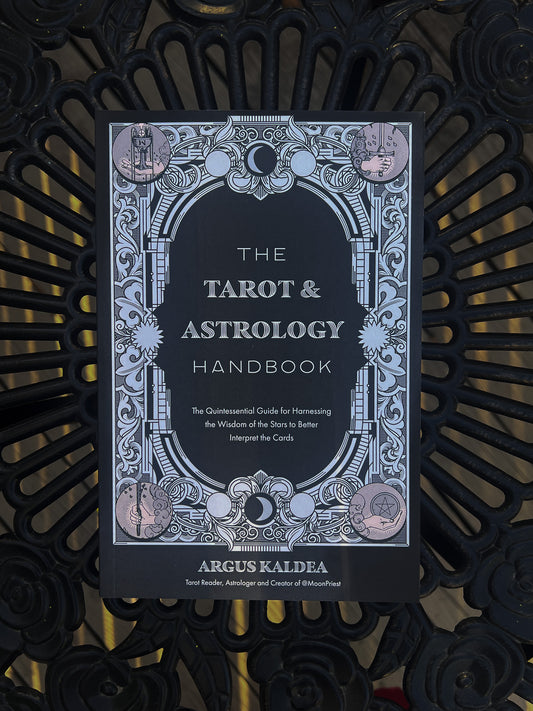 The Tarot & Astrology Handbook by Argus Kaldea