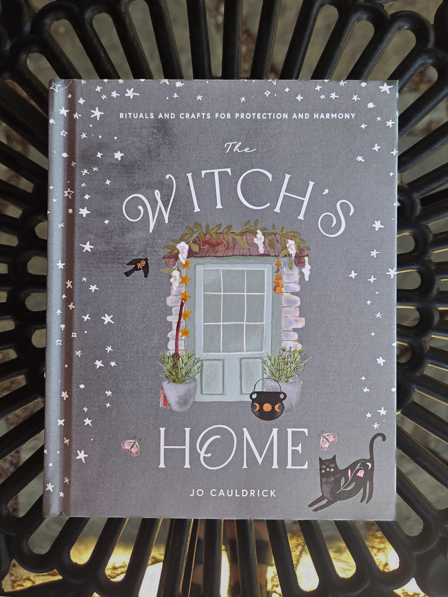 The Witch's Home: Ritual and Crafts for Protection and Harmony by Jo Cauldrick