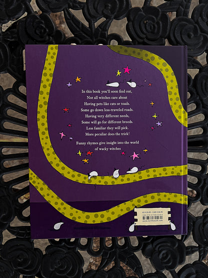 Wacky Witches and Their Peculiar Familiars By April Suddendorf