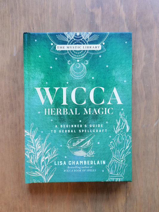 Wicca Herbal Magic: A Beginner's Guide