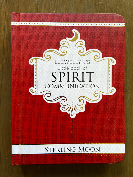 Llewellyn's Little Book of Spirit Communication
